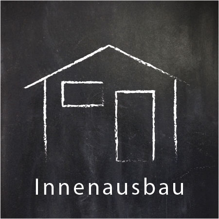 Innenausbau